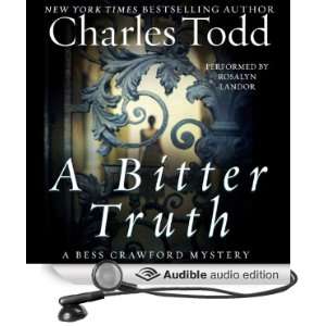  A Bitter Truth: A Bess Crawford Mystery (Audible Audio 