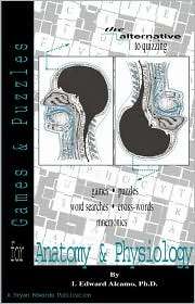 Games and Puzzles for Anatomy and Physiology, (1878576135), I. Edward 