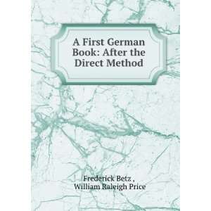   Book After the Direct Method William Raleigh Price Frederick Betz