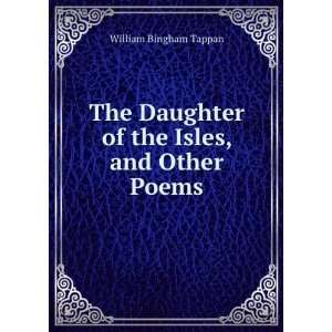   the Isles, and Other Poems William Bingham Tappan  Books