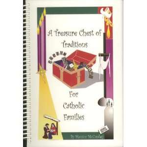  A Treasure Chest of Traditions for Catholic Families: Home 