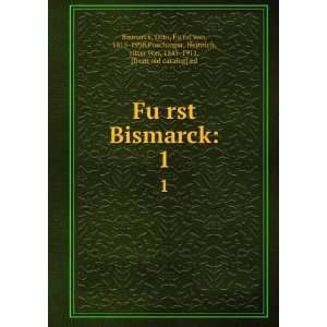   Heinrich, ritter von, 1845 1911, [from old catalog] ed Bismarck Books