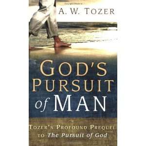  Gods Pursuit of Man [Paperback] A.W. Tozer Books
