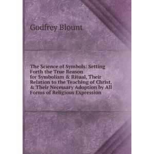   Adoption by All Forms of Religious Expression Godfrey Blount Books