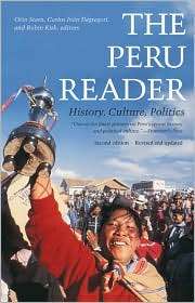 The Peru Reader History, Culture, Politics, Vol. 2, (0822336499 