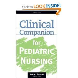   Companion for Pediatric Nursing [Paperback] Bonita E. Broyles Books