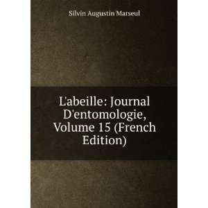  Labeille Journal Dentomologie, Volume 15 (French 