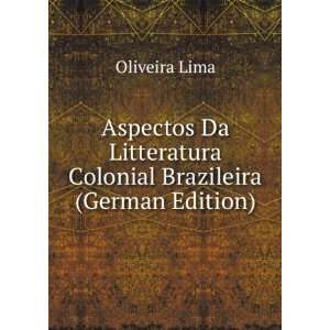   Brazileira (German Edition) (9785876870803) Oliveira Lima Books