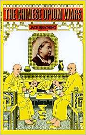 The Chinese Opium Wars, (0156170949), Jack Beeching, Textbooks 