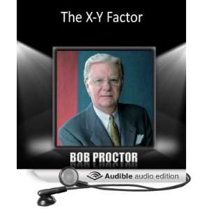    The X   Y Factor (Audible Audio Edition) Bob Proctor Books