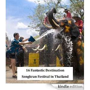 16 Fantastic Destination Songkran Festival in Thailand Thailand 