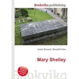  Mary Shelley Ronald Cohn Jesse Russell Books