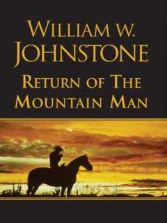   The Last Mountain Man (Mountain Man Series #1) by 