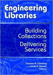 Engineering Libraries, (0789016729), Thomas W. Conkling, Textbooks 