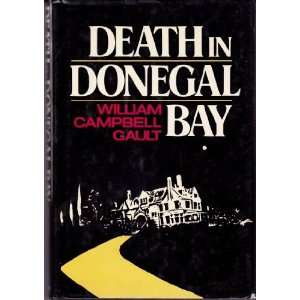  DEATH IN DONEGAL BAY. William Campbell. Gault Books