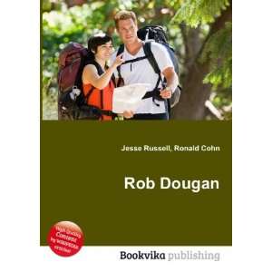  Rob Dougan Ronald Cohn Jesse Russell Books