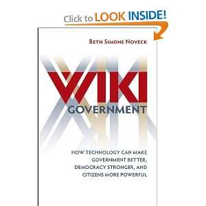 Wiki Government How Technology Can Make Government Better, Democracy 