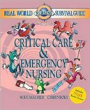Real World Nursing Survival Guide: Critical Care and Emergency Nursing 