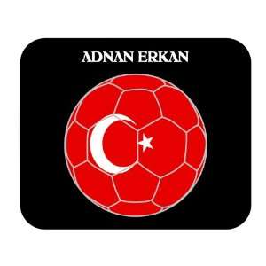  Adnan Erkan (Turkey) Soccer Mouse Pad 