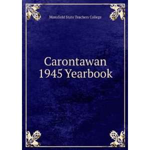  Carontawan 1945 Yearbook Mansfield State Teachers College Books