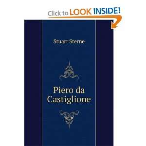  Piero da Castiglione Stuart Sterne Books