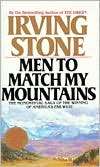 Men to Match My Mountains The Momental Saga of the Winning of America 