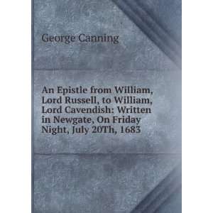 An Epistle from William, Lord Russell, to William, Lord Cavendish 