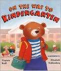 Book Cover Image. Title: On the Way to Kindergarten, Author: by 