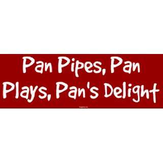  Pan Pipes, Pan Plays, Pans Delight MINIATURE Sticker Automotive