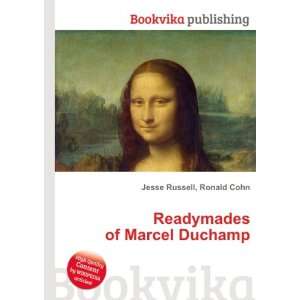    Readymades of Marcel Duchamp Ronald Cohn Jesse Russell Books