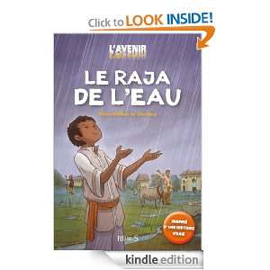 Le raja de leau (Lavenir cest nous !) (French Edition): Marie 