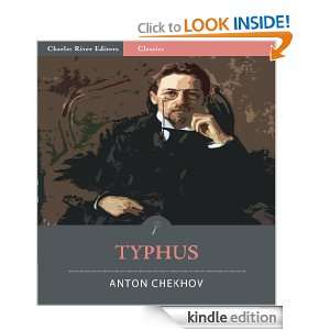Typhus (Illustrated) Anton Chekhov, Charles River Editors  