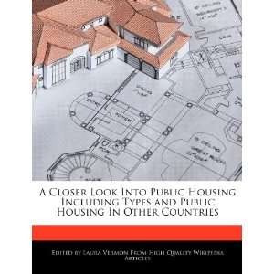 Closer Look Into Public Housing Including Types and Public Housing 