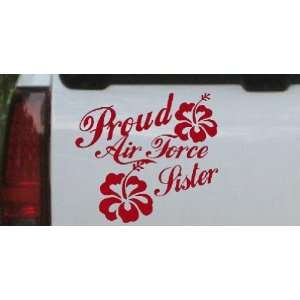  Red 8in X 8.8in    Proud Air Force Sister Hibiscus Flowers 
