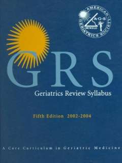   Geriatrics Review Syllabus A Core Curriculum in 