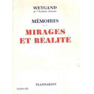  Memoires **/ mirages et realité Weygand Books