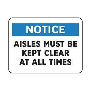  Sign,plastic,10x14 In,aisles Must Be   ELECTROMARK 