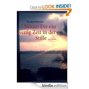Nimm Dir ein wenig Zeit in der Stille .. (German Edition): Books 