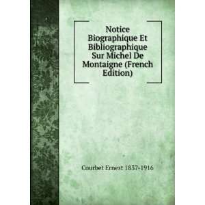   Michel De Montaigne (French Edition): Courbet Ernest 1837 1916: Books