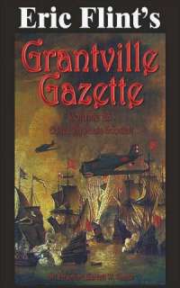   Eric Flints Grantville Gazette Volume 29 by Eric 