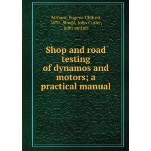   practical manual, Eugene Chilton Shedd, John Cutler, Parham Books