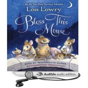  Bless This Mouse (Audible Audio Edition) Lois Lowry 