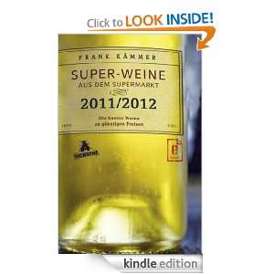 Super Weine aus dem Supermarkt 2011/2012 (German Edition) [Kindle 