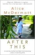   After This by Alice McDermott, Random House 