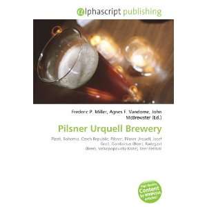  Pilsner Urquell Brewery (9786132733665): Books
