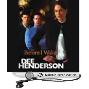   Wake (Audible Audio Edition) Dee Henderson, Tom Stechschulte Books