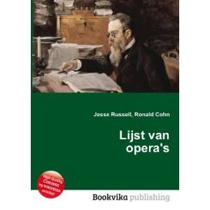  Lijst van operas Ronald Cohn Jesse Russell Books