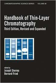Handbook of Thin Layer Chromatography, Vol. 89, (0824708954), Joseph 
