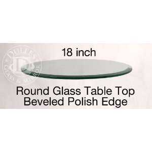  Glass Table Top: 18 Round, 1/2 Thick, 1 Beveled Edge 