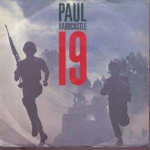  19 7 INCH (7 VINYL 45) UK CHRYSALIS 1985 PAUL HARDCASTLE Music